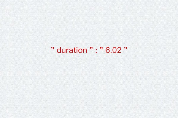 ＂duration＂:＂6.02＂